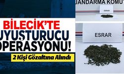 BİLECİK'TE UYUŞTURUCU OPERASYONU!