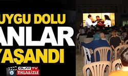 DUYGU DOLU ANLAR YAŞANDI