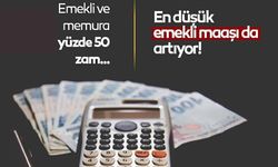 EMEKLİ VE MEMURA YÜZDE 50 ZAM