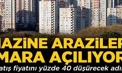 HAZİNE ARAZİLERİ İMARA AÇILIYOR!