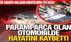 PARAMPARÇA OLAN OTOMOBİLDE HAYATINI KAYBETTİ