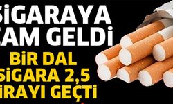 SİGARAYA ZAM GELDİ