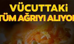 VÜCUTTAKİ TÜM AĞRIYI ALIYOR