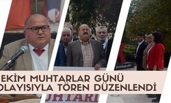 19 EKİM MUHTARLAR GÜNÜ DOLAYISIYLA TÖREN DÜZENLENDİ