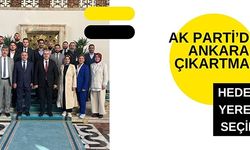 AK PARTİ'DEN ANKARA ÇIKARTMASI