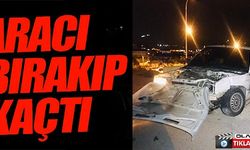 ARACI BIRAKIP KAÇTI