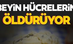 BEYİN HÜCRELERİNİ ÖLDÜRÜYOR