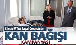 BİLECİK M TİPİ CEZAEVİNDE KAN BAĞIŞI KAMPANYASI
