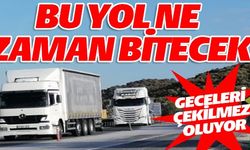 BU YOL NE ZAMAN BİTECEK