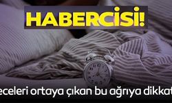 GECELERİ ORTAYA ÇIKAN BU AĞRIYA DİKKAT!