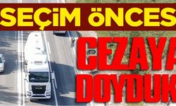 SEÇİM ÖNCESİ CEZAYA DOYDUK!