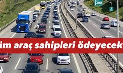 Tüm araç sahipleri ödeyecek! En az 945 TL fatura çıkacak!