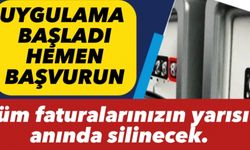 Tüm faturalarınızın yarısı anında silinecek.