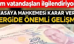 VERGİDE ÖNEMLİ GELİŞME