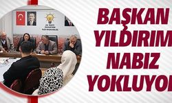 BAŞKAN YILDIRIM NABIZ YOKLUYOR