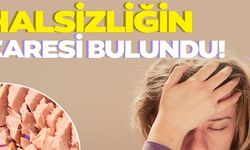 HALSİZLİĞİN ÇARESİ BULUNDU!