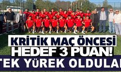 KRİTİK MAÇ ÖNCESİ HEDEF 3 PUAN!