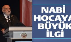 NABİ HOCAYA BÜYÜK İLGİ