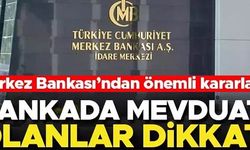 BANKADA MEVDUATI OLANLAR DİKKAT!