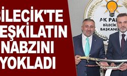 BİLECİK'TE TEŞKİLATIN NABZINI YOKLADI