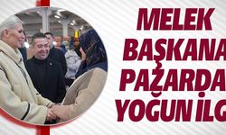 MELEK BAŞKANA PAZARDA YOĞUN İLGİ