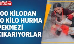 100 KİLODAN 10 KİLO HURMAZ PEKMEZİ ÇIKARIYORLAR