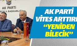AK PARTİ ''YENİDEN BİLECİK'' DİYOR
