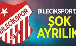 BİLECİKSPOR'DA ŞOK AYRILIK!