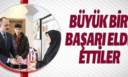 BÜYÜK BİR BAŞARI ELDE ETTİLER