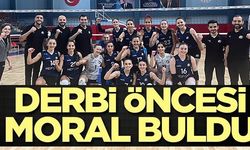 DERBİ ÖNCESİ MORAL BULDU