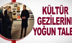 KÜLTÜR GEZİLERİNE YOĞUN TALEP