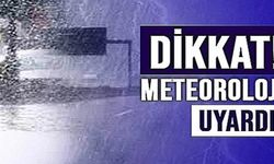 METEOROLOJİ UYARDI!