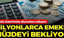 MİLYONLARCA EMEKLİ MÜJDEYİ BEKLİYOR