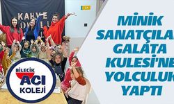 MİNİK SANATÇILAR GALATA KULESİ'NE YOLCULUK YAPTI