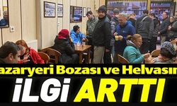 PAZARYERİ BOZASI VE HELVASINA İLGİ ARTTI