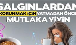 SALGINLARDAN KORUNMAK İÇİN DİKKAT