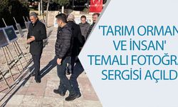 'TARIM ORMAN VE İNSAN' TEMALI FOTOĞRAF SERGİSİ AÇILDI