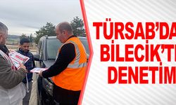 TÜRSAB’DAN BİLECİK’TE DENETİM