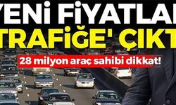 YENİ FİYATLAR 'TRAFİĞE' ÇIKTI