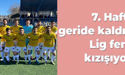 7. HAFTA GERİDE KALDI