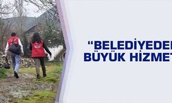 BELEDİYEDEN BÜYÜK HİZMET