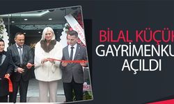 BİLAL KÜÇÜK GAYRİMENKUL AÇILDI