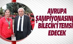 BİLECİK'İ TEMSİL EDECEK