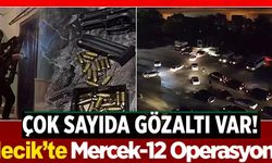 BİLECİK'TE MERCEK-12 OPERASYONU!