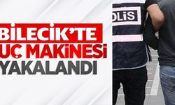 BİLECİK'TE SUÇ MAKİNESİ YAKALANDI