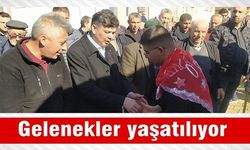 GELENEKLER YAŞATILMAYA DEVAM EDİYOR