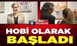 HOBİ OLARAK BAŞLADI