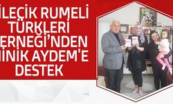 RUMELİ TÜRKLERİ DERNEĞİ'NDEN MİNİK AYDEM'E DESTEK