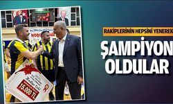 ŞAMPİYON OLDULAR!