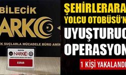 ŞEHİRLERARASI OTOBÜSTE UYUŞTURUCU OPERASYONU